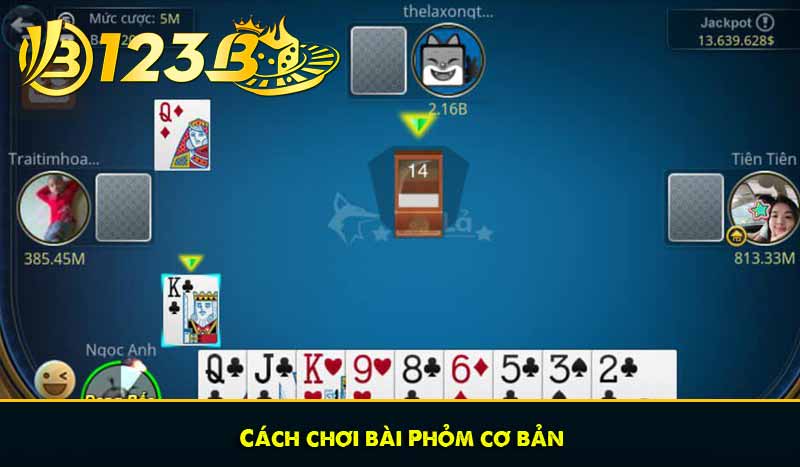 Game bài Phỏm: Toàn bộ luật chơi và hướng dẫn chi tiết nhất 14 Cách chơi bài Phỏm cơ bản
