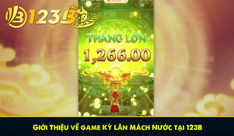 Giới Thiệu về game Kỳ Lân Mách Nước tại 123B